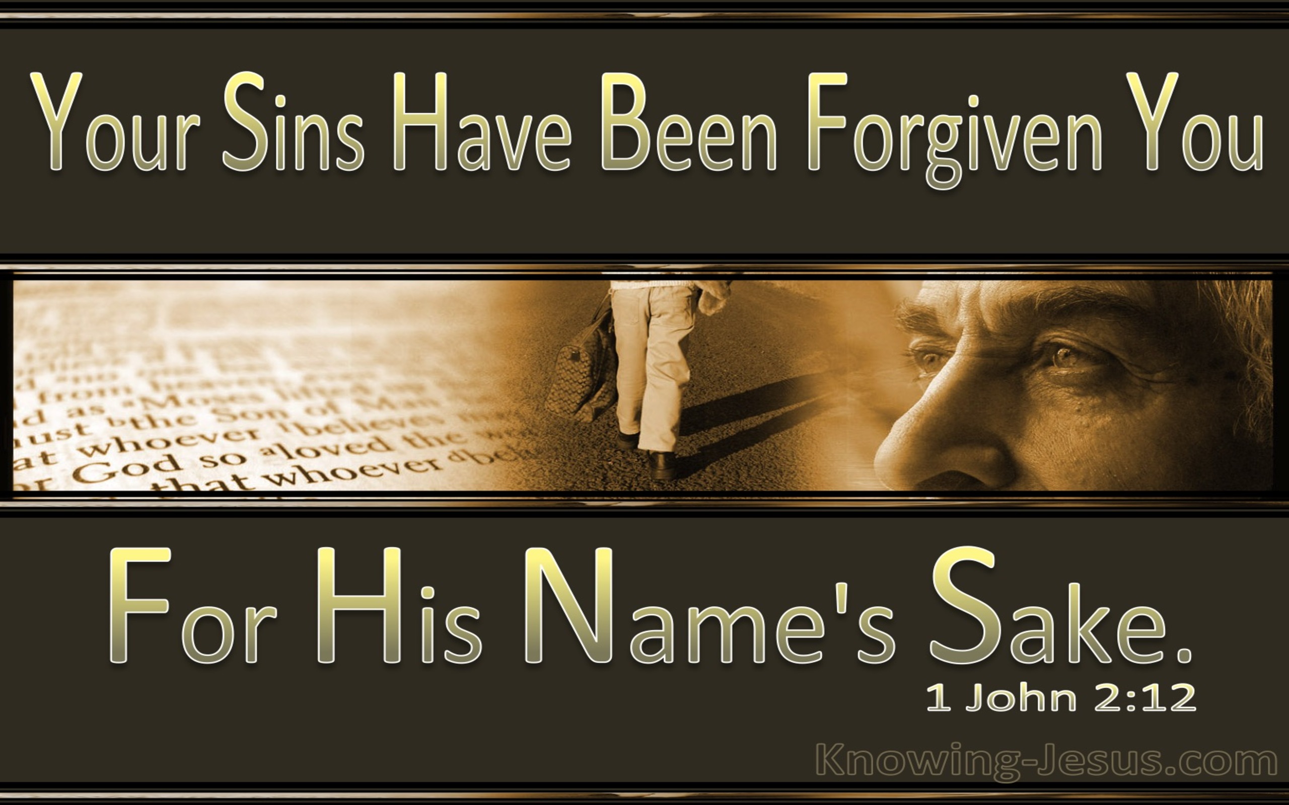 1 John 2:12 Your Sins Have Been Forgiven You (brown)